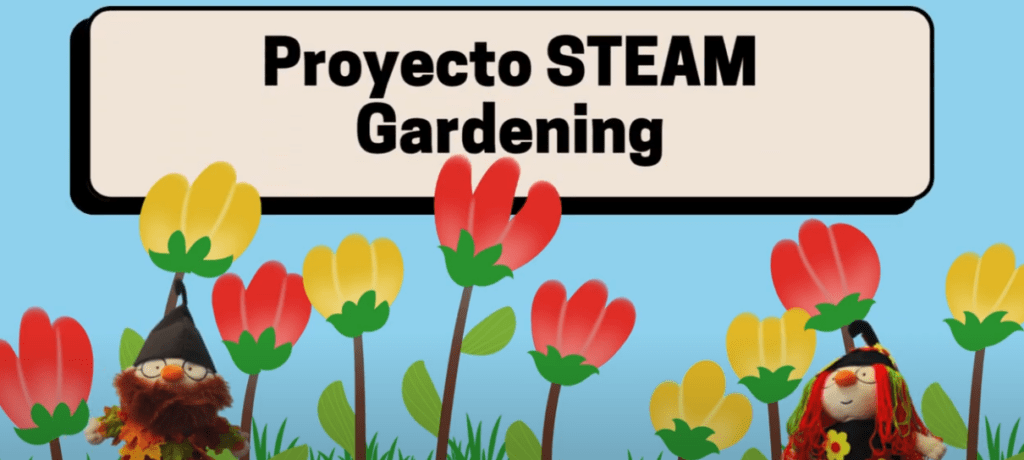 “Gardening” STEAM proyect at Fontenebro International School